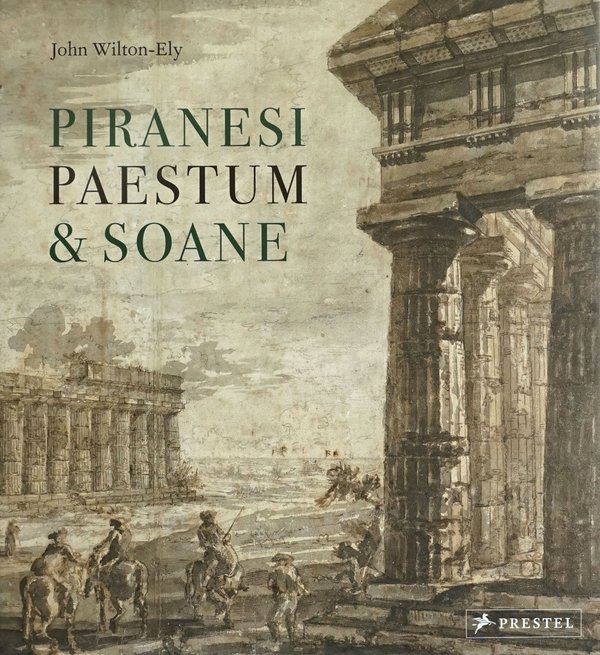 Piranesi, Paestum and Soane