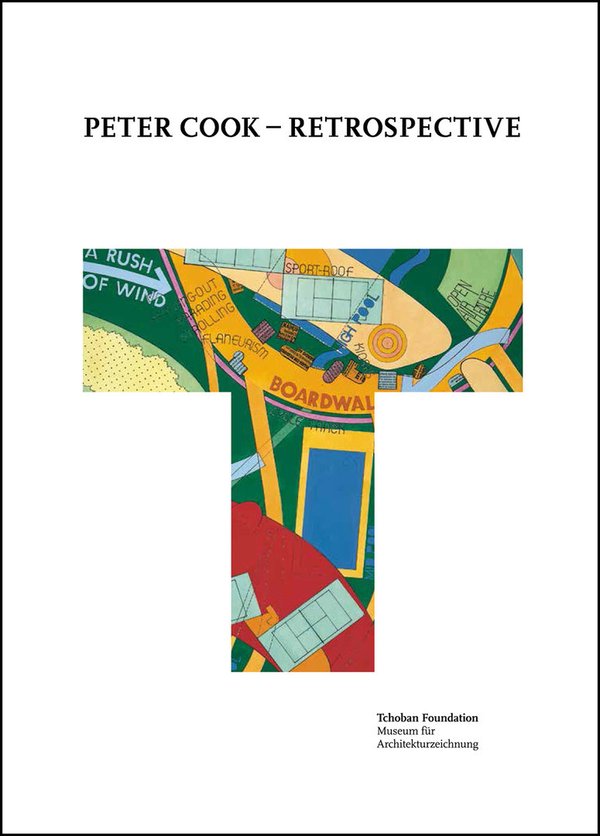 Peter Cook - Retrospective