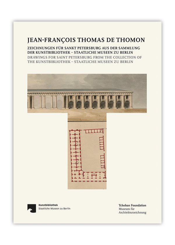 Jean-François Thomas de Thomon: Zeichnungen für Sankt Petersburg