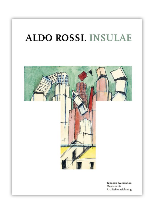 Aldo Rossi. Insulae